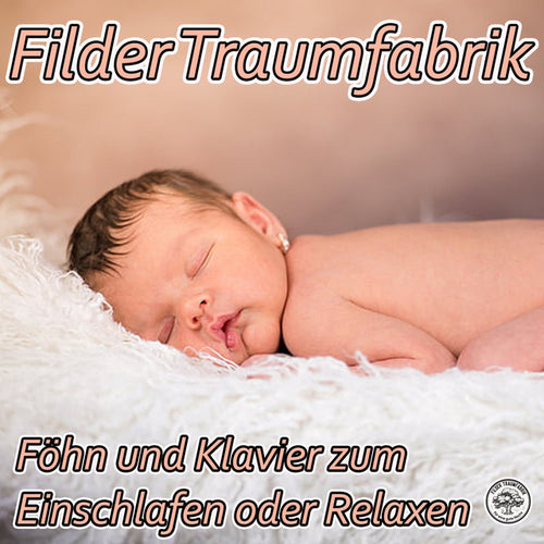 Föhn und Klavier zum Einschlafen oder Relaxen, entspannende Musik und Windgeräusche, von Filder Traumfabrik, ruhige Atmosphäre